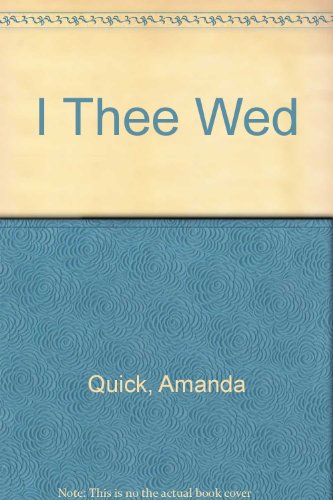 I Thee Wed (9780709065159) by Amanda Quick