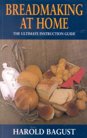 Beispielbild fr Breadmaking at Home: The Ultimate Instruction Guide zum Verkauf von WorldofBooks