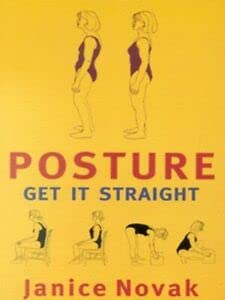 Beispielbild fr Posture, Get it Straight zum Verkauf von WorldofBooks