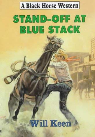 Stock image for Stand-off at Blue Stack (Black Horse Western) for sale by AwesomeBooks