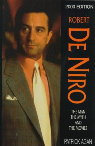 Imagen de archivo de Robert De Niro: The Man, the Myth and the Movies a la venta por WorldofBooks