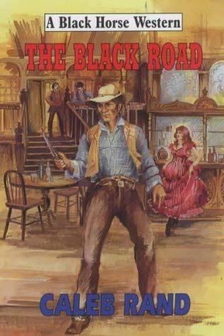 Immagine dell'editore per The Black Road (Black Horse Western) venduto da Bahamut Media