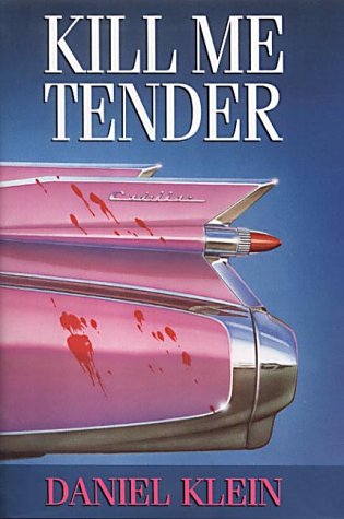 Imagen de archivo de Kill Me Tender a la venta por ThriftBooks-Atlanta