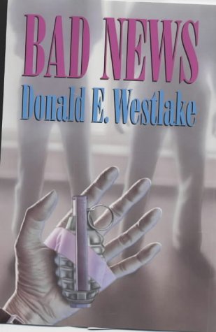 Bad News (9780709070450) by Donald E. Westlake