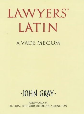 Beispielbild fr Lawyers' Latin: A Vade-Mecum zum Verkauf von More Than Words