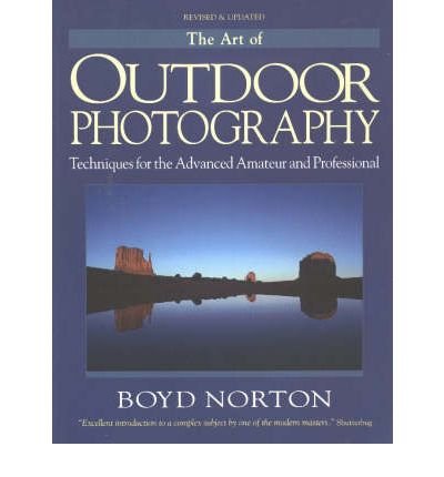 9780709071112: The Art of Outdoor Photography : Techniques for the Advanced Amateur and Professional