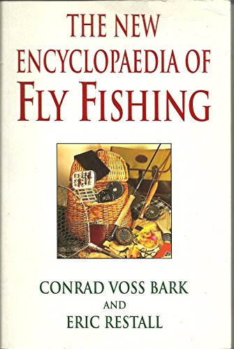 9780709071235: The New Encyclopaedia of Fly Fishing