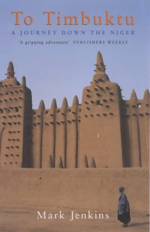 9780709072966: To Timbuktu : A Journey Down the Niger