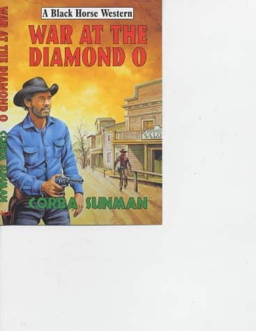 Imagen de archivo de War at the Diamond O (Black Horse Western) a la venta por Goldstone Books