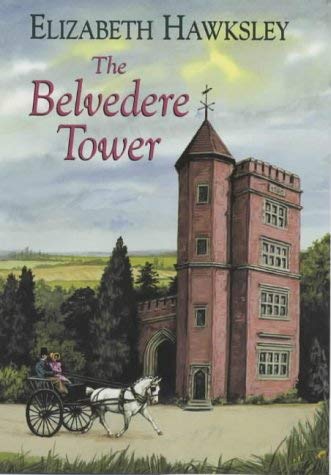 The Belvedere Tower (9780709073062) by Gaskell, Elizabeth Cleghorn; Hawksley, Elizabeth
