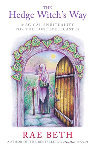 9780709073833: The Hedge Witch's Way: Magical Spirituality for the Lone Spellcaster