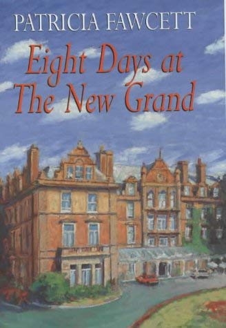 Stock image for Eight Days at the New Grand for sale by Goldstone Books