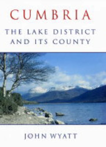9780709074403: Cumbria: The Lake District and Its County