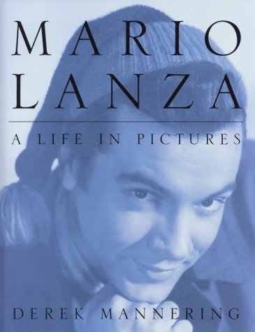 Stock image for Mario Lanza: A Life in Pictures for sale by WorldofBooks