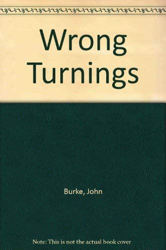 Beispielbild fr Wrong Turnings (A FIRST PRINTING) zum Verkauf von S.Carter