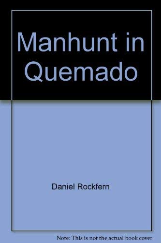 9780709076865: Manhunt in Quemado