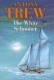 Stock image for The White Schooner for sale by Better World Books Ltd