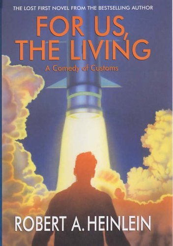 Imagen de archivo de For Us, the Living: A Comedy of Customs a la venta por WorldofBooks