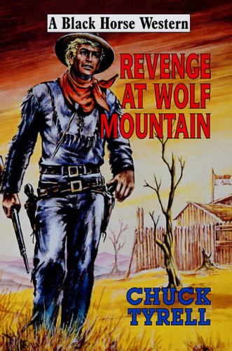 Stock image for Revenge at Wolf Mountain for sale by Discover Books
