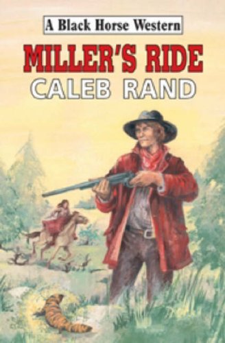 Stock image for Miller's Ride for sale by WeBuyBooks