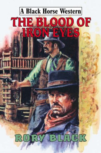 Stock image for The Blood of Iron Eyes for sale by Better World Books Ltd