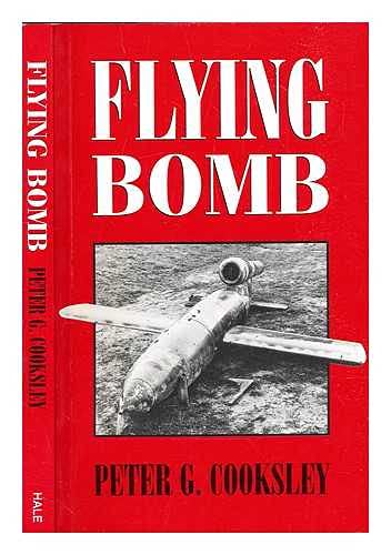 Flying Bomb (9780709080558) by Cooksley, Peter