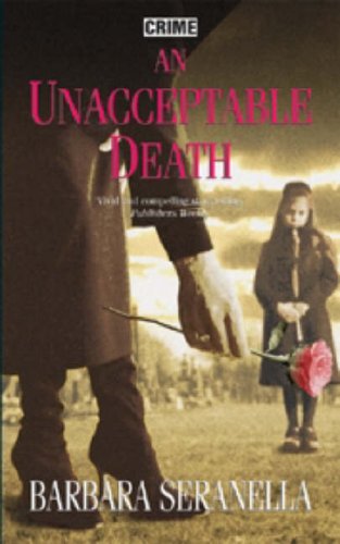Unacceptable Death (9780709080626) by Barbara Seranella