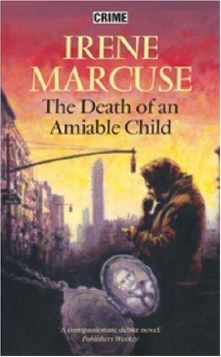 Imagen de archivo de The Death of an Amiable Child a la venta por ThriftBooks-Atlanta