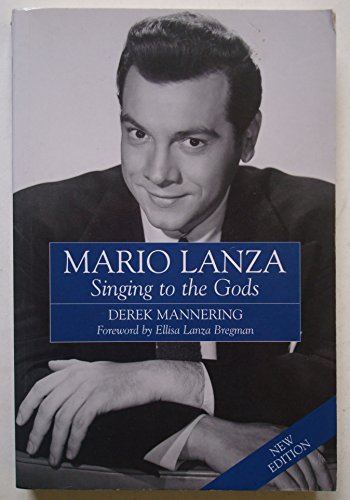 Stock image for Mario Lanza: Singing to the Gods for sale by WorldofBooks