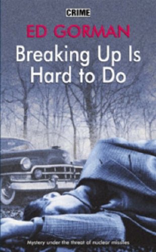 Breaking Up Is Hard to Do (9780709081166) by Ed Gorman