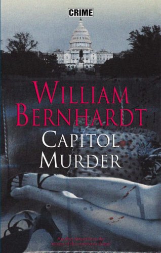 Capitol Murder (9780709082903) by William Bernhardt