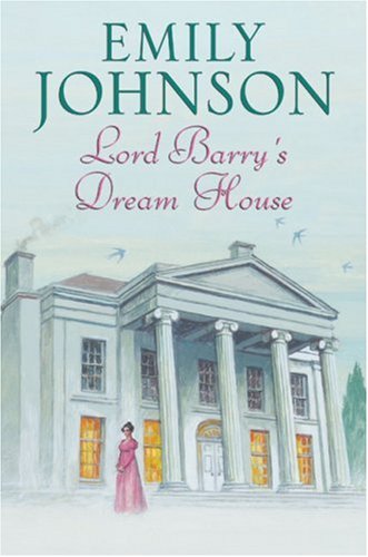 Beispielbild fr Lord Barry's Dream House zum Verkauf von WorldofBooks