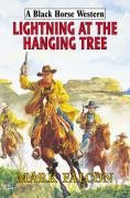 Stock image for Lightning at the Hanging Tree for sale by WorldofBooks