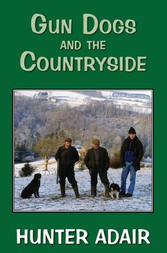 Beispielbild fr Gun Dogs and the Countryside zum Verkauf von WorldofBooks