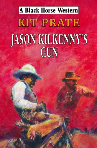 Stock image for Jason Kilkenny's Gun for sale by WorldofBooks