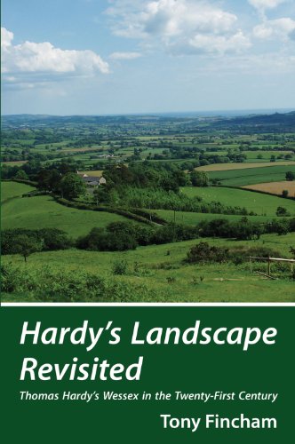 Stock image for Hardy's Landscape Revisited: Thomas Hardy's Wessex in the Twenty-First Century for sale by GF Books, Inc.