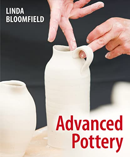 9780709087724: Advanced Pottery