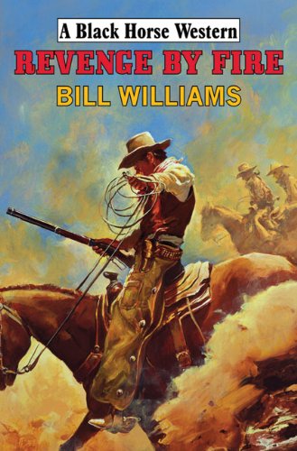 Revenge By Fire (9780709088219) by Williams, Bill