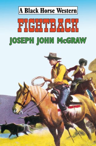 Stock image for Fightback (Black Horse Western) for sale by WorldofBooks