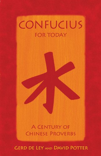 9780709089575: Confucius for Today: A Century of Chinese Proverbs