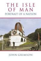 9780709090021: The Isle of Man: Portrait of a Nation [Idioma Ingls]