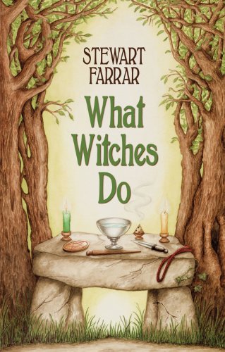 9780709090144: What Witches Do: A Modern Coven Revealed