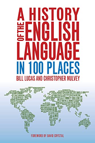 Beispielbild fr A History of the English Language in 100 Places zum Verkauf von AwesomeBooks