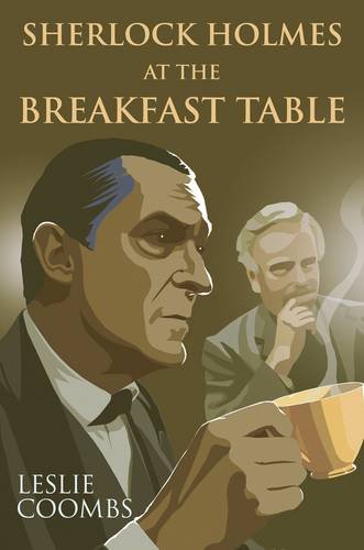 9780709095934: Sherlock Holmes at the Breakfast Table