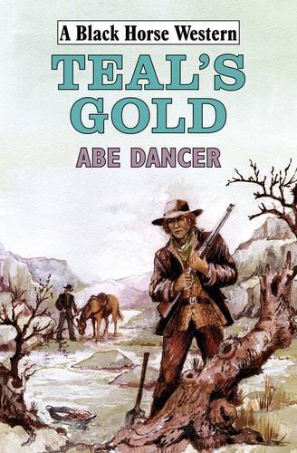 Stock image for Teal's Gold for sale by Allyouneedisbooks Ltd