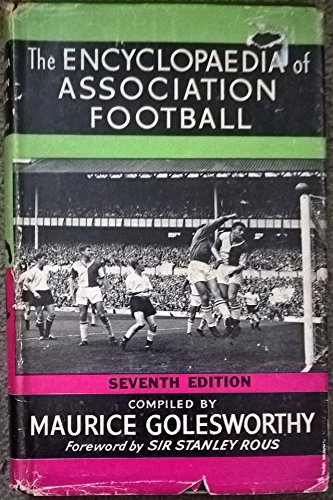 9780709100799: The encyclopaedia of Association Football