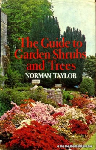 The Guide to Garden Shrubs and Trees