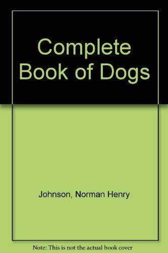 Stock image for The complete book of dogs for sale by Cotswold Internet Books