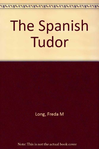 Beispielbild fr Spanish Tudor. zum Verkauf von ThriftBooks-Dallas