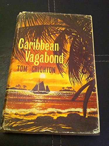 Caribbean vagabond (9780709102991) by Crichton, Tom